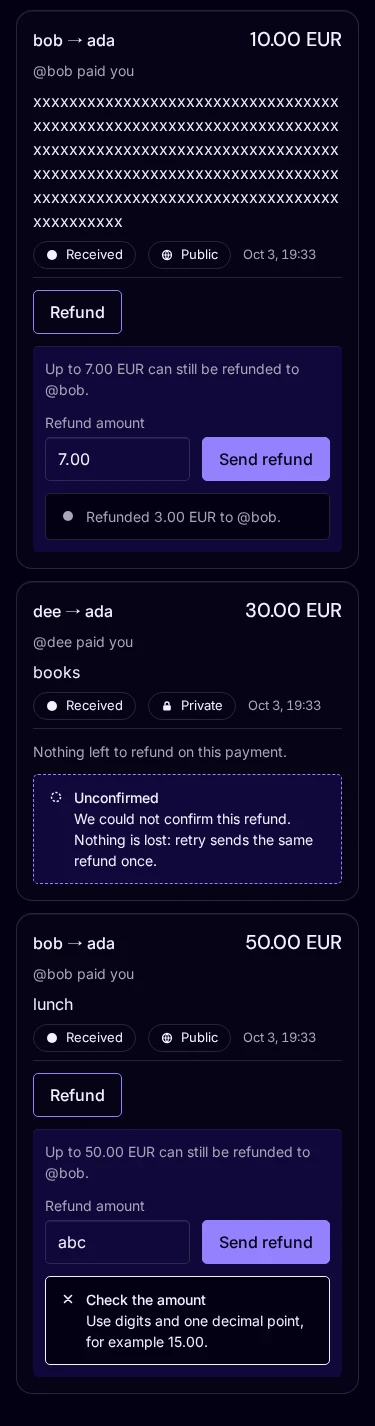 Phone-width activity feed with refund controls. Refunded payments carry a Refund of label. One payment shows an Unconfirmed refund notice, another shows a Check the amount input error.