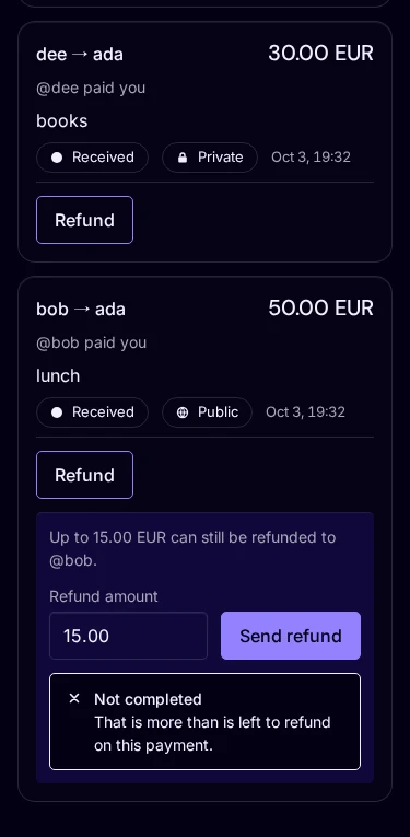 Phone-width feed. A refund of 15.00 EUR on a 50.00 EUR payment is refused with the message Not completed, that is more than is left to refund on this payment.